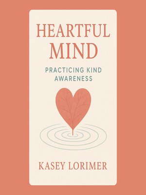 cover image of Heartful Mind